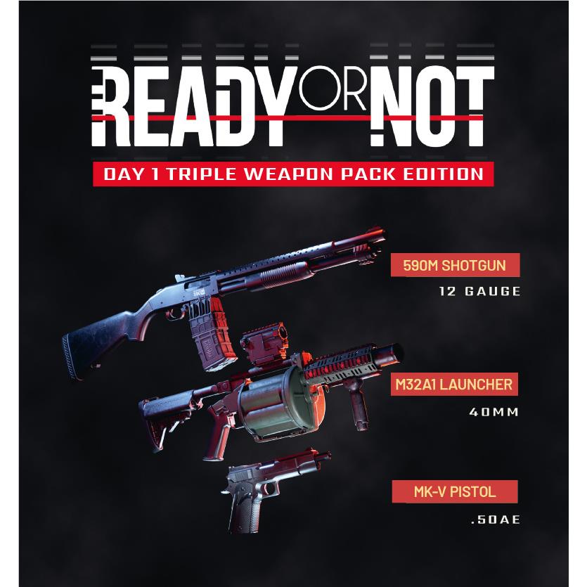 Ready or Not: Day One Triple Weapon Pack Edition
